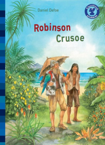Daniel Defoe - Robinson Crusoe