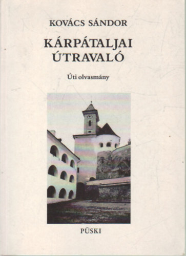 Kov�cs S�ndor - K�rp�taljai �traval�- �ti olvasm�ny