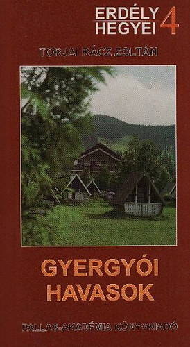 Torjai R�cz Zolt�n - Gyergy�i havasok