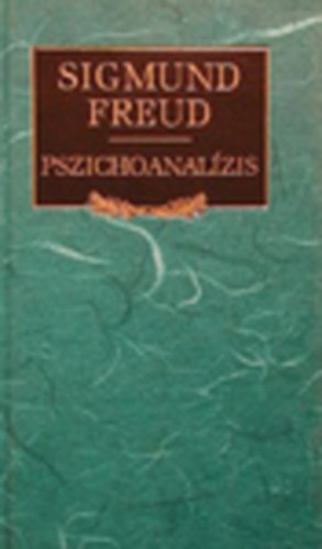Sigmund Freud - Pszichoanalzis - t elads 1909-ben, a Worcesteri Clark Universityn