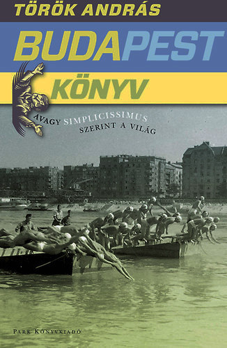 T�r�k Andr�s - Budapest k�nyv
