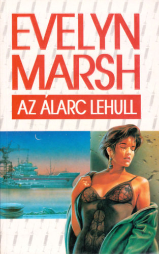 Evelyn Marsh - Az larc lehull