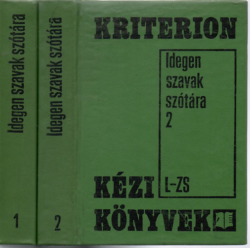 Bakos-P�ntek-Teiszler  (szerk.) - Idegen szavak sz�t�ra I-II. (Kriterion k�zik�nyvek)