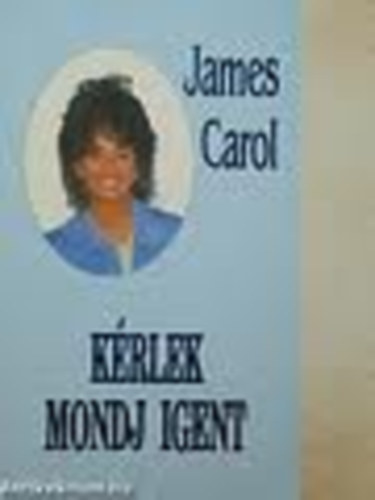 James Carol - Krlek mondj igent