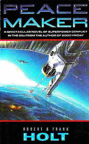 Robert and Frank Holt - Peacemaker