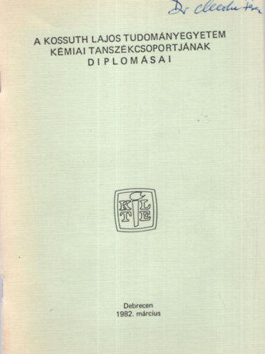 Dr. Joó Pál - A Kossuth Lajos Tudományegyetem Kémiai Tanszékcsoportjának diplomásai