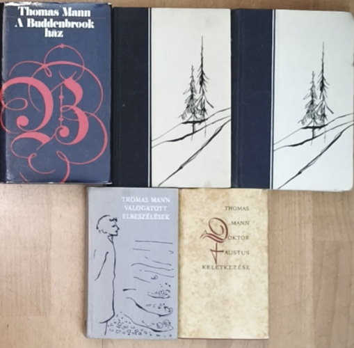 Thomas Mann - 4db Thomas Mann k�tet (4db m� 5 k�tetben) - A Buddenbrook h�z, A var�zshegy I-II., V�logatott elbesz�l�sek, A Doktor Faustus keletkez�se