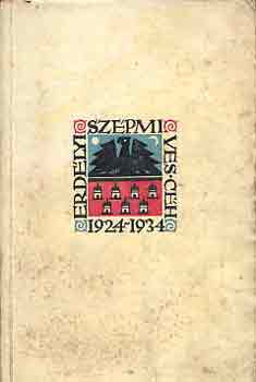 Erd�lyi Sz�pm�ves C�h Eml�kk�nyv 1924-1934