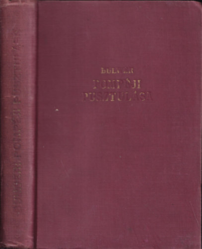 Bulwer - Pomp�ji pusztul�sa (Ga�l M�zes �tdolgoz�sa)