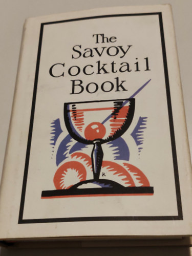 The Savoy Coctail Book