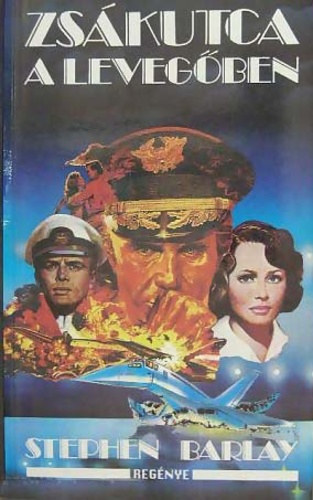 Stephen Barlay - Zskutca a levegben