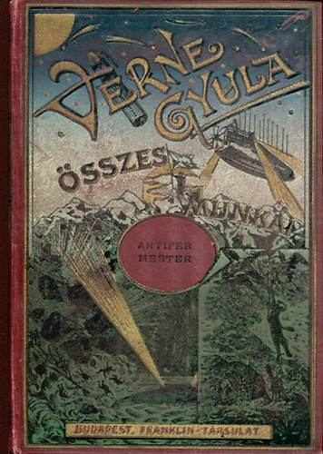 Verne Gyula - Antifer mester csod�latos kalandjai I-II.