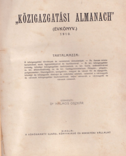 Dr. Halmos Oszkr - Kzigazgatsi Almanach vknyv 1910.