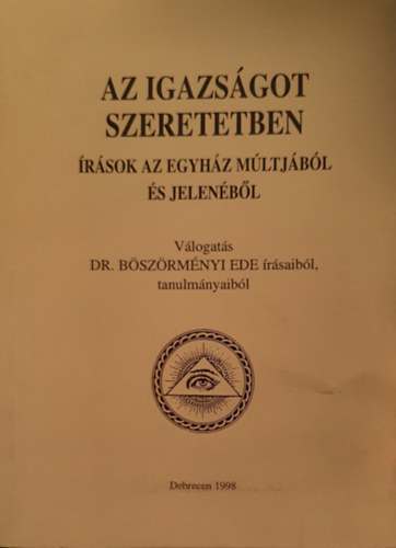 Bszrmnyi Ede - Az igazsgot szeretetben 2.