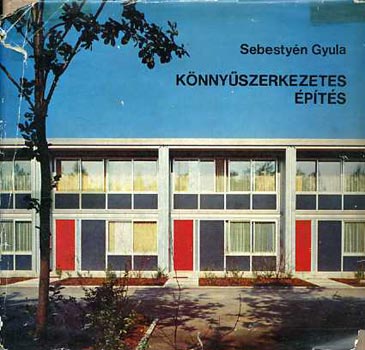 Dr. Sebestyn Gyula - Knnyszerkezetes pts