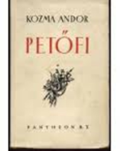 Kozma Andor - Petfi (klti regny)