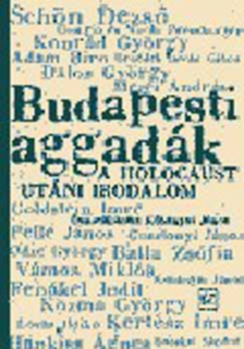 K&otilde;bnyai Jnos  (szerk.) - Budapesti aggadk (novellaantolgia a holocaust utni irodalombl)