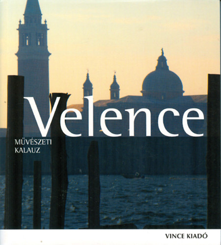 Marion Kaminski - Velence - Mvszeti kalauz