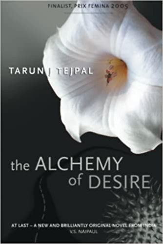 Tarun Tejpal - The Alchemy of Desire (A vgy alkmija)