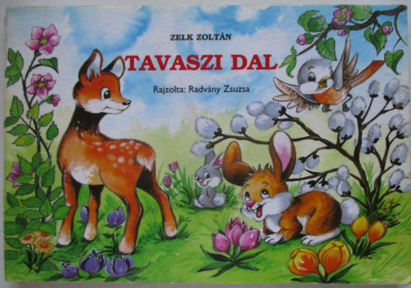 Zelk Zolt�n - Tavaszi dal