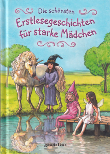Die Schnsten Erstlesegeschichten fr starke Mdchen