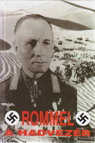 Stefan Niemayer - Rommel a hadvez�r