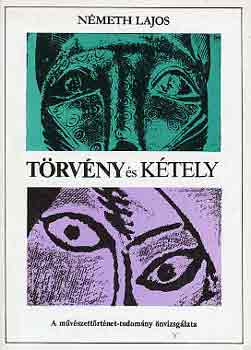 Németh Lajos - Törvény és kétely