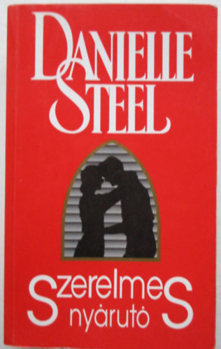 Danielle Steel - Szerelmes ny�rut�