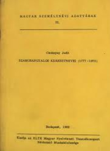 Csoknyay Judit - Szamosangyalos keresztnevei (1777-1970)