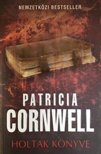 Patrica Cornwell - Holtak knyve