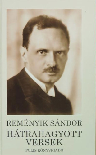 Remnyik Sndor - Htrahagyott versek