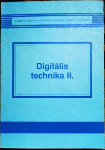 �monn�-K�rm�n-Mohos-Zsom - Digit�lis technika II.