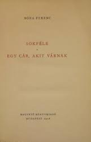 Mra Ferenc - Sokfle-Egy cr, akit vrnak