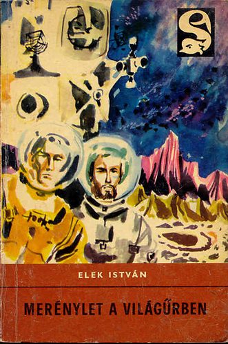 Elek Istv�n - Mer�nylet a vil�g�rben
