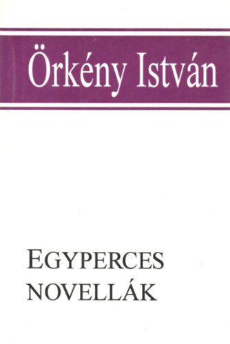 rkny Istvn - Egyperces novellk