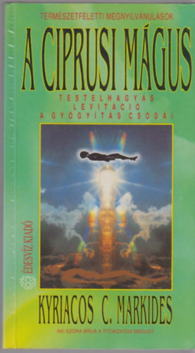 Kyriacos C. Markides - A ciprusi m�gus