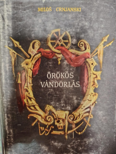 Milos Crnjanski - rks vndorls I-II.