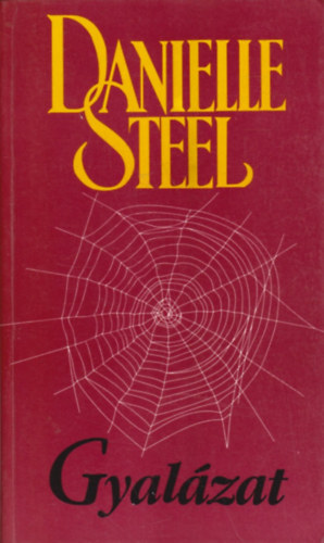 Danielle Steel - Gyalzat