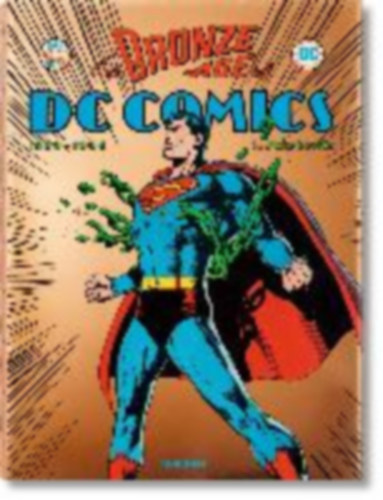 Paul Levitz - The Bronze Age of DC Comics - 1970 - 1984