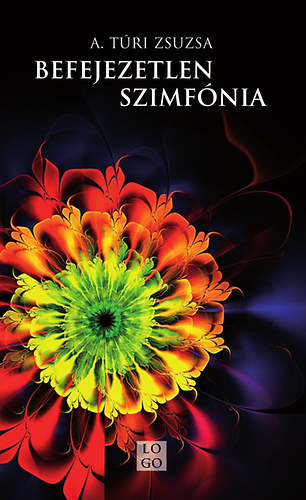 A. T�ri Zsuzsa - Befejezetlen szimf�nia