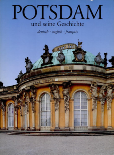 Potsdam und seine Geschichte