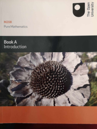 M208 Pure Mathematics Book A Introduction
