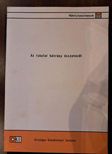 Imre Anna - Az iskolai hátrány összetevői