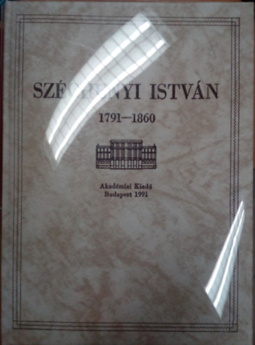 gr. Széchenyi István - Akadémiai beszédek