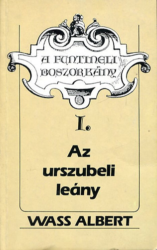 Wass Albert - A funtineli boszorkny I.
