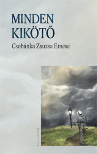 Csobánka Zsuzsa - Minden kikötő