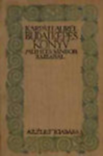 K�rp�ti Aur�l - Budai k�pes k�nyv (Muhits S�ndor rajzaival)