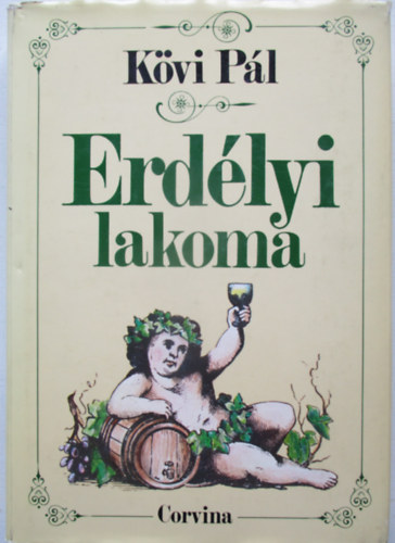 Kvi Pl - Erdlyi lakoma