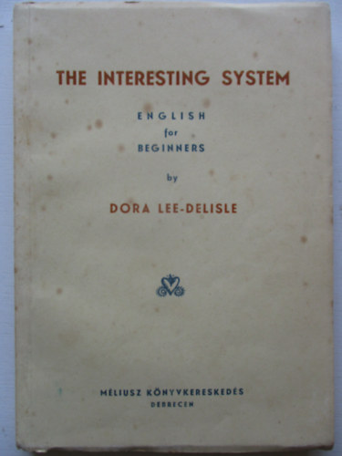 Dora Lee-Delisle - The interesting system - English for beginners