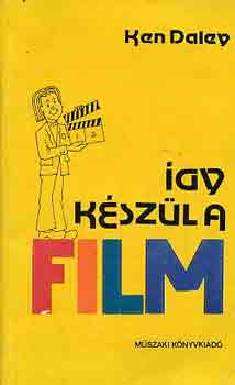 Ken Daley - �gy k�sz�l a film